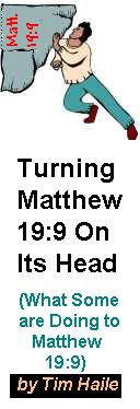 Man pushing Matthew 19:9 upside down